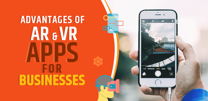 AR & VR Benefits for Businesses
