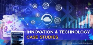 Innovation & Technology Case Studies