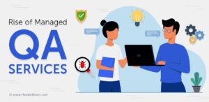 The Rise of Managed QA Services in 2020