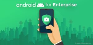 Infographic: Use cases and Features of Android Enterprise