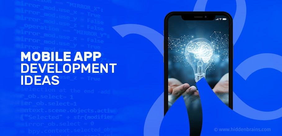 Unique Mobile App Ideas for Business