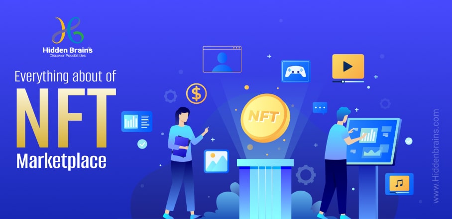 Everything About of NFT Marketplace App Development
