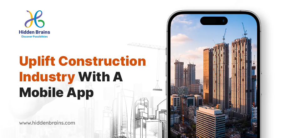 Mobile app in construction industry