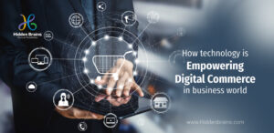 Digital commerce empowering business